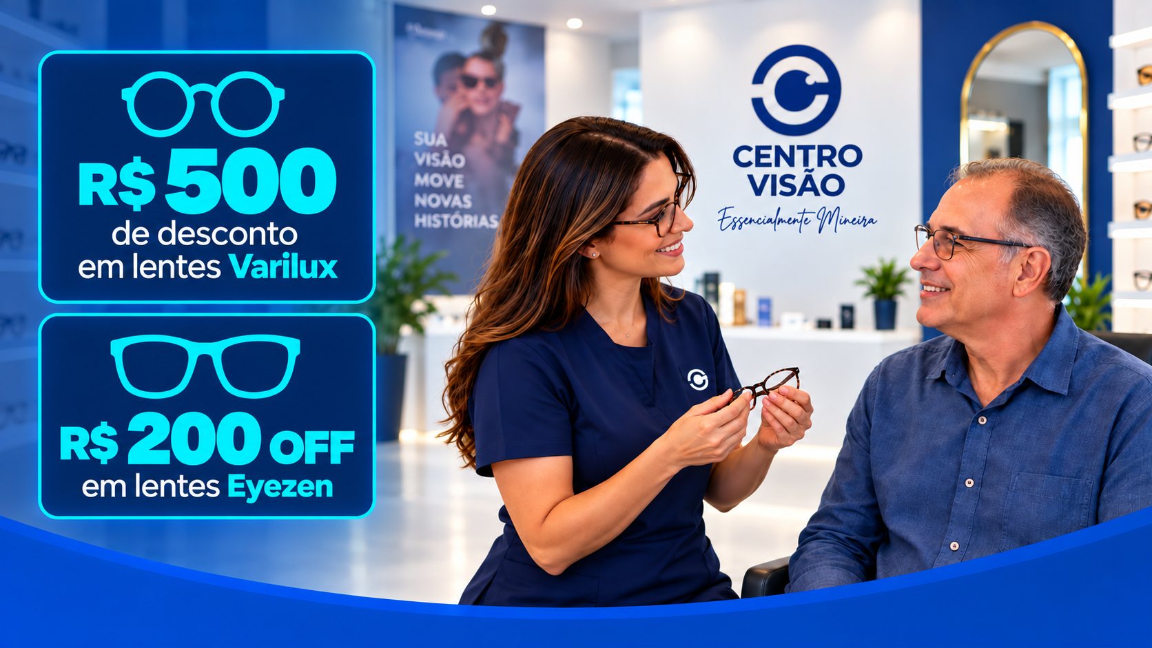 Consultora da Centro Visão mostrando uma armação a um cliente dentro da loja. R$ 500 de desconto em lentes Varilux e R$ 200 off em lentes Eyezen.